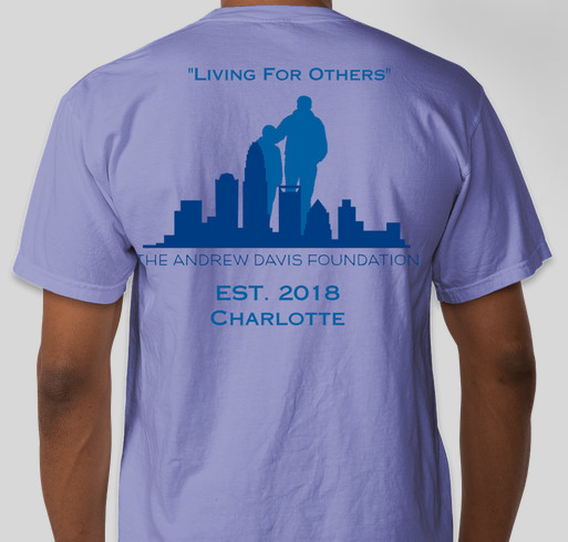 Andrew Davis Foundation T shirts Fundraiser - unisex shirt design - back