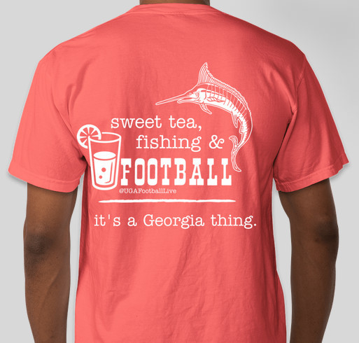 it's a Georgia thing. Fundraiser - unisex shirt design - back