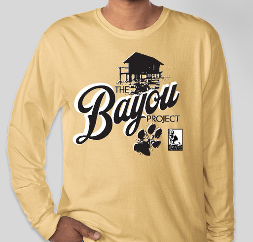 Stray Rescue Announces its Newest Life-Saving Program - The Bayou Project Fundraiser - unisex shirt design - front