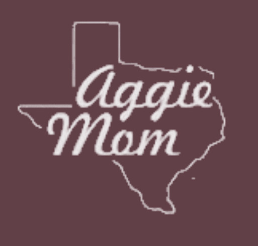 Aggie Mom Fundraising shirt design - zoomed