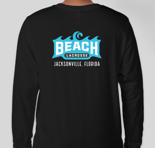 Beach Lacrosse: Shirt Fundraiser! Fundraiser - unisex shirt design - back