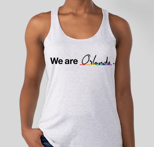We Are Orlando Shirt - Support for the Victims and Families of the Pulse Shooting Fundraiser - unisex shirt design - front