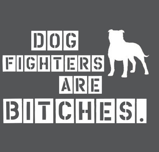 DOG FIGHTING AWARENESS shirt design - zoomed