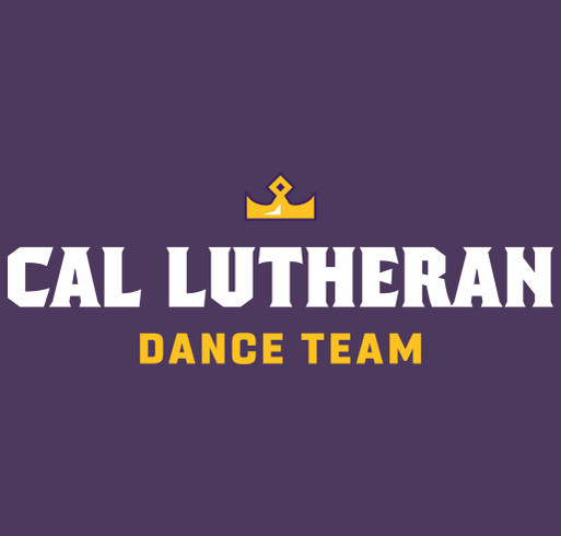 California Lutheran University Dance Team's Shop! shirt design - zoomed