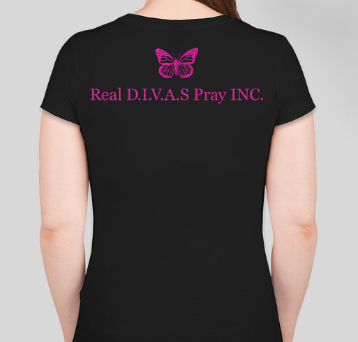 Real D.I.V.A.S Pray Fundraiser Fundraiser - unisex shirt design - back