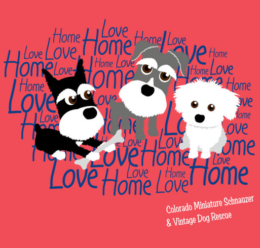 Vintage Dog Rescue - "Love, Home Schnauzers" Apparel shirt design - zoomed