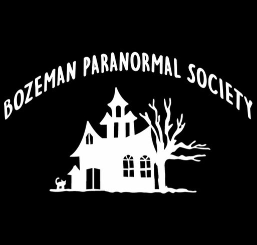 Bozeman Paranormal Society hats shirt design - zoomed