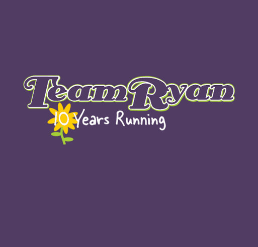 Team Ryan 10th Anniversary T-shirt shirt design - zoomed