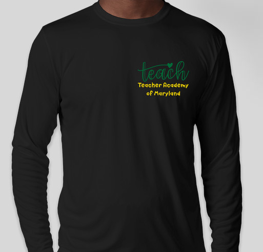 Teacher Academy of Maryland - Kennedy High School Fundraiser - unisex shirt design - front