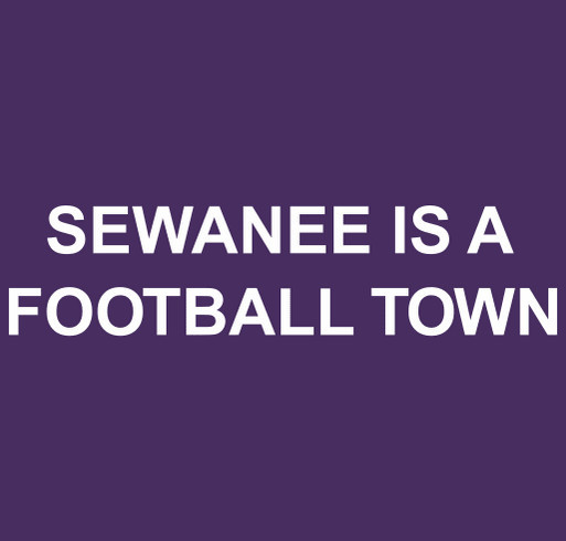 SEWANEE IS A FOOTBALL TOWN shirt design - zoomed