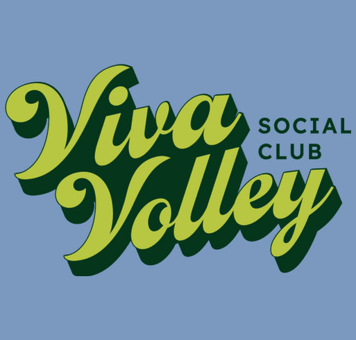 Viva Volley Fundraiser shirt design - zoomed