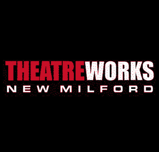 TheatreWorks New Milford Merchandise shirt design - zoomed
