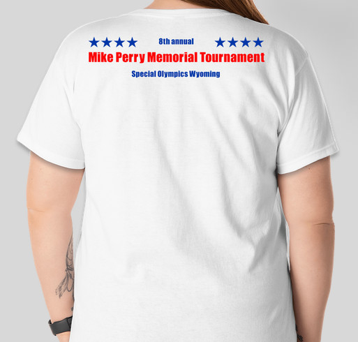 Special Olympics Wyoming 8th Annual GMP Memorial Softball Tournament Fundraiser - unisex shirt design - back