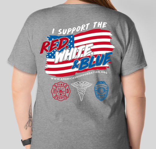 America's 911 Foundation's Support your First Responders shirt. Fundraiser - unisex shirt design - back