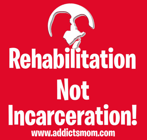 Rehabilitation Not Incarceration shirt design - zoomed