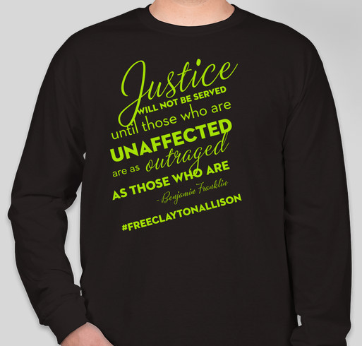 Free Clayton Allison - Justice 2 Fundraiser - unisex shirt design - front