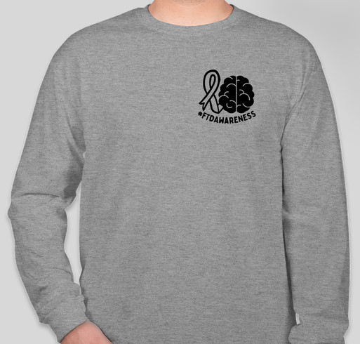 Frontotemporal Dementia Fundraiser - unisex shirt design - front