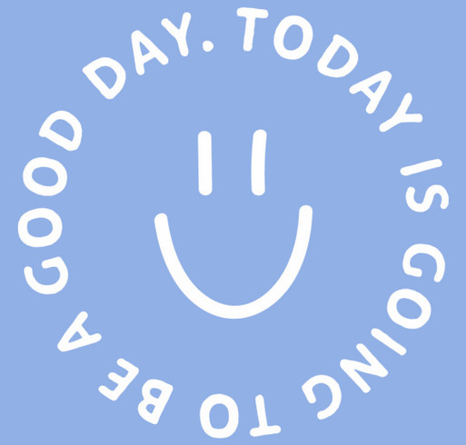 Shepard PTA "Good Day" Shirt Fundraiser shirt design - zoomed