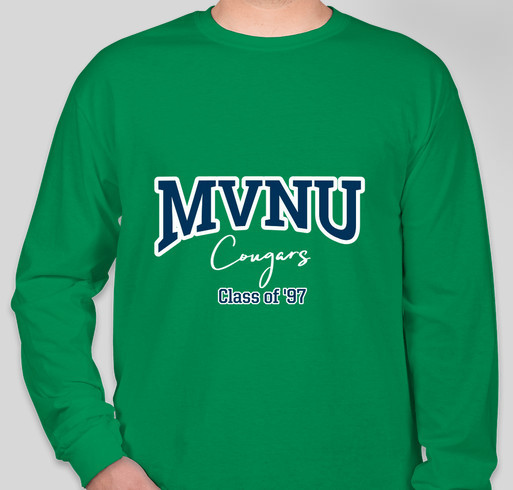 MVNU Class of 1997 25-Year Reunion Fundraiser (Hoodies, Long Sleeve T's and T-Shirts) Fundraiser - unisex shirt design - front