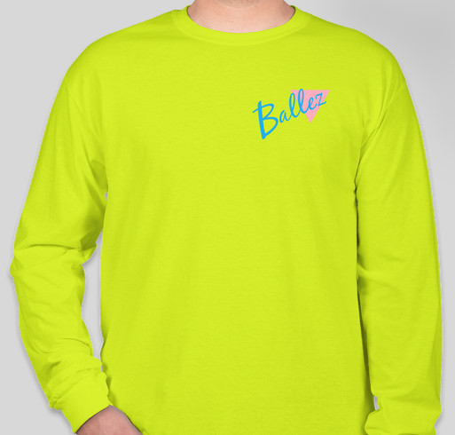 Brand new Ballez Merch Fundraiser - unisex shirt design - front