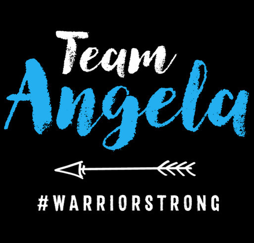 Team Angela is #warriorstrong shirt design - zoomed