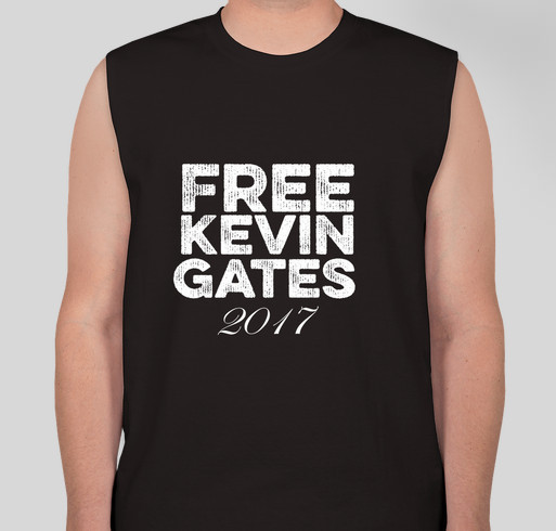 Free Kevin Gates 2017 Fundraiser - unisex shirt design - front