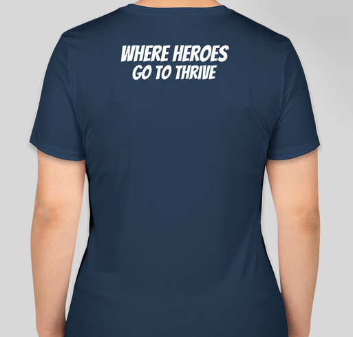 Where Heroes Go To Thrive Fundraiser - unisex shirt design - back
