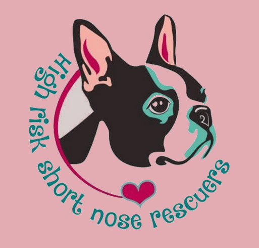 High Risk Short Nose Rescuers SHIRT fundraiser shirt design - zoomed
