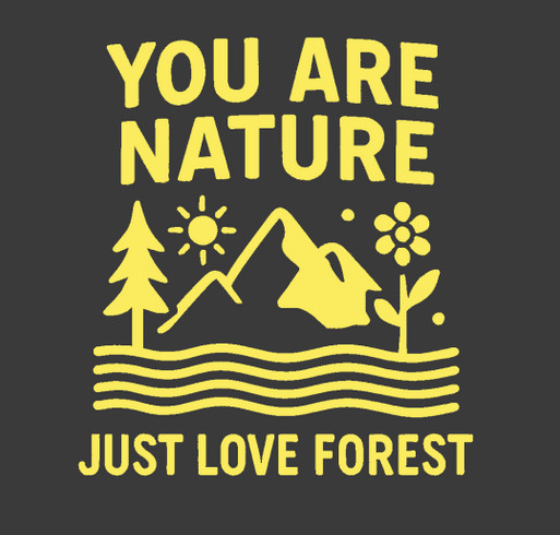Just Love Forest Spring Equinox, Limited Edition T-Shirt Fundraiser shirt design - zoomed