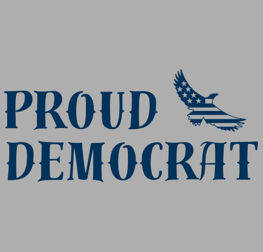 PROUD Democrats of "South County" shirt design - zoomed