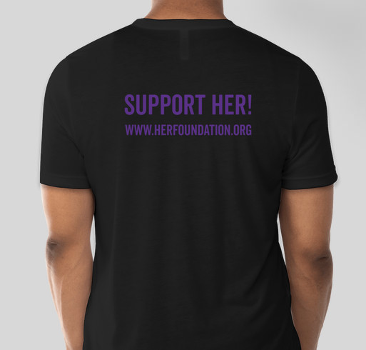 Raise your voice and support HER! Fundraiser - unisex shirt design - back