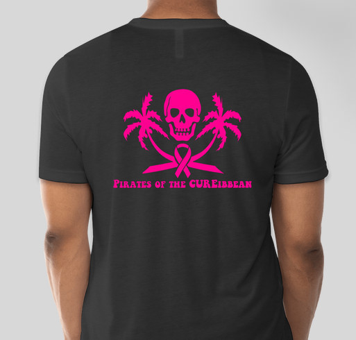Pirates of the CUREibbean Fundraiser - unisex shirt design - back