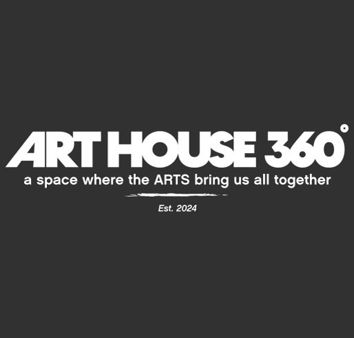 HELP BUILD ART House 360! shirt design - zoomed