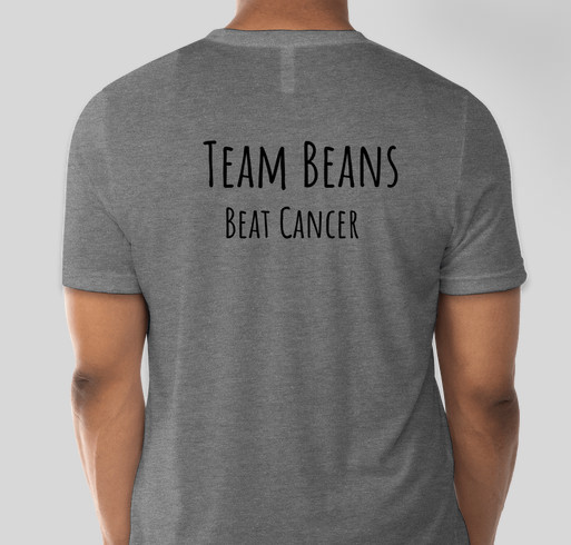 Team Beans for Brain Cancer Awareness Month Fundraiser - unisex shirt design - back