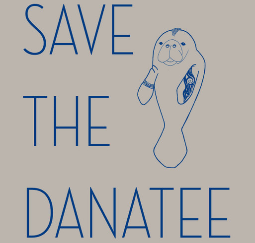 Save the Danatee Memorial shirt design - zoomed