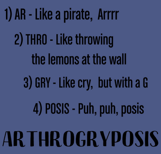 AMC Princess Ana - How to say Arthrogryposis shirt design - zoomed