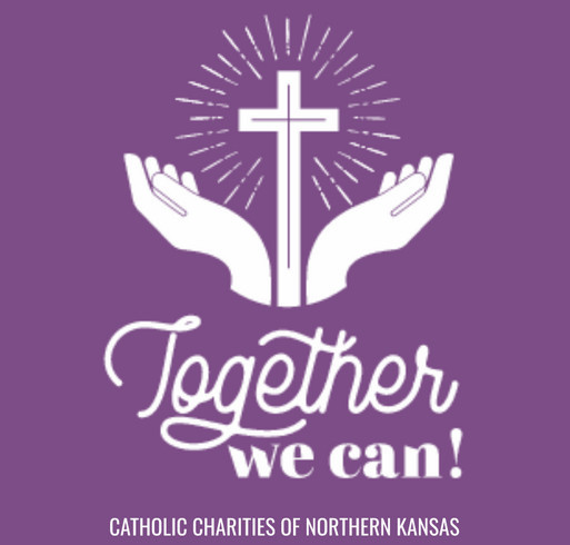 Together, We Can - Catholic Charities of Northern Kansas shirt design - zoomed