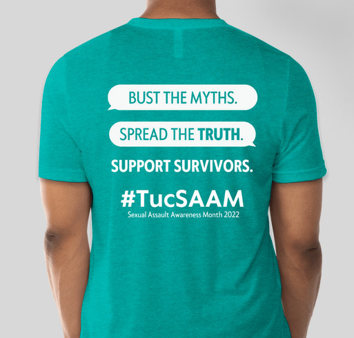 TucSAAM - Greater Tucson Sexual Assault Awareness Month - Round 2! Fundraiser - unisex shirt design - back