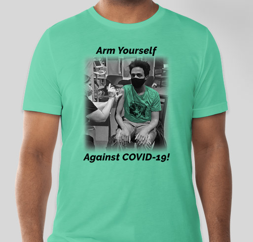 VACCINception: Arm Yourself Against COVID-19! Fundraiser - unisex shirt design - front