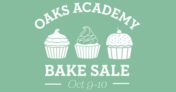 Oaks Academy Bake Sale