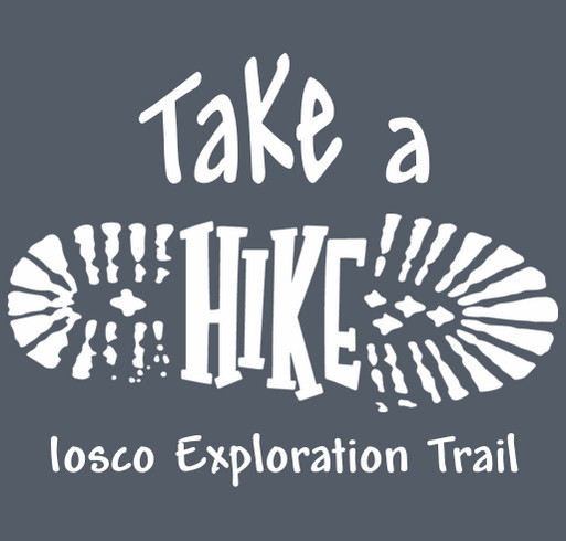 Take a HIKE on the Iosco Exploration Trail shirt design - zoomed