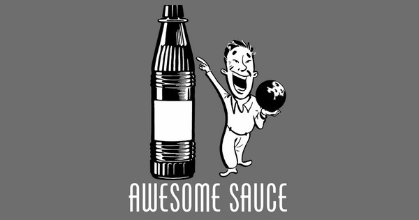 Zoomed in Design Idea Number 37308: Awesome Sauce Bowling League