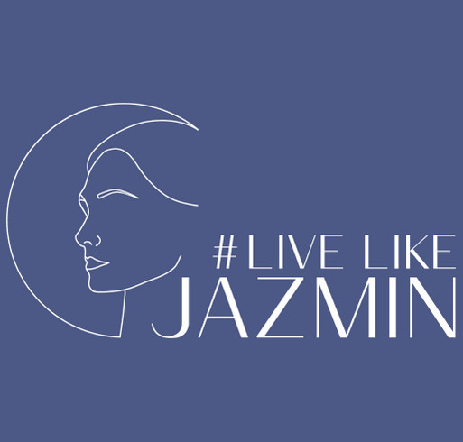 #LiveLikeJazmin shirt design - zoomed