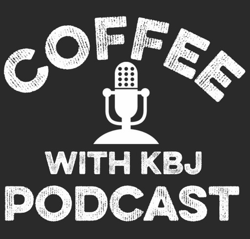 Coffee with KBJ Podcast shirt design - zoomed