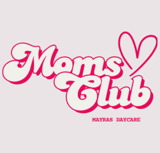 Shirts for Play: Mayra’s Preschool & Daycare Fundraiser shirt design - zoomed