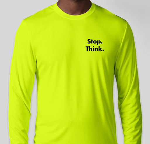 One is Too Many. Stop. Think. Prevent Falls. Fundraiser - unisex shirt design - front