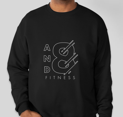 and8 Fitness-- "Blackout" Sweatshirts Fundraiser - unisex shirt design - front