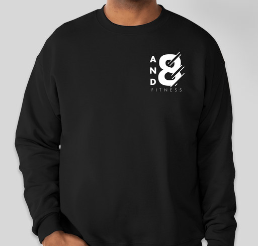 and8 Fitness-- "The OG" Sweatshirts Fundraiser - unisex shirt design - front