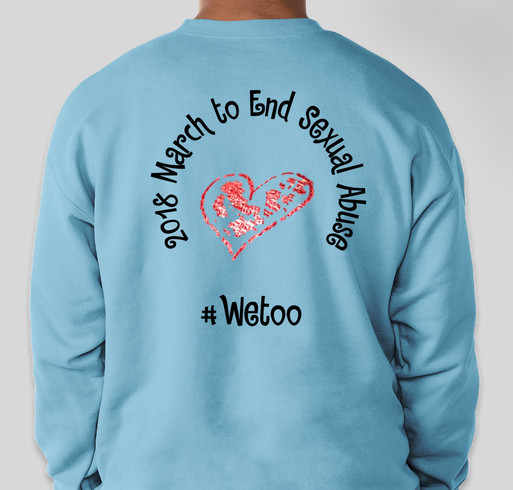 March to End Sexual Abuse #WeToo Fundraiser - unisex shirt design - back
