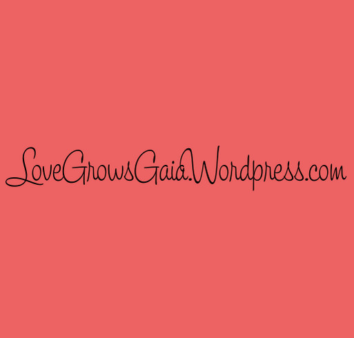 Supporting Love Grows Gaia 501(c)4 Not4Profit Sovereign SourceSeeds in Service 2 Living Ascension shirt design - zoomed